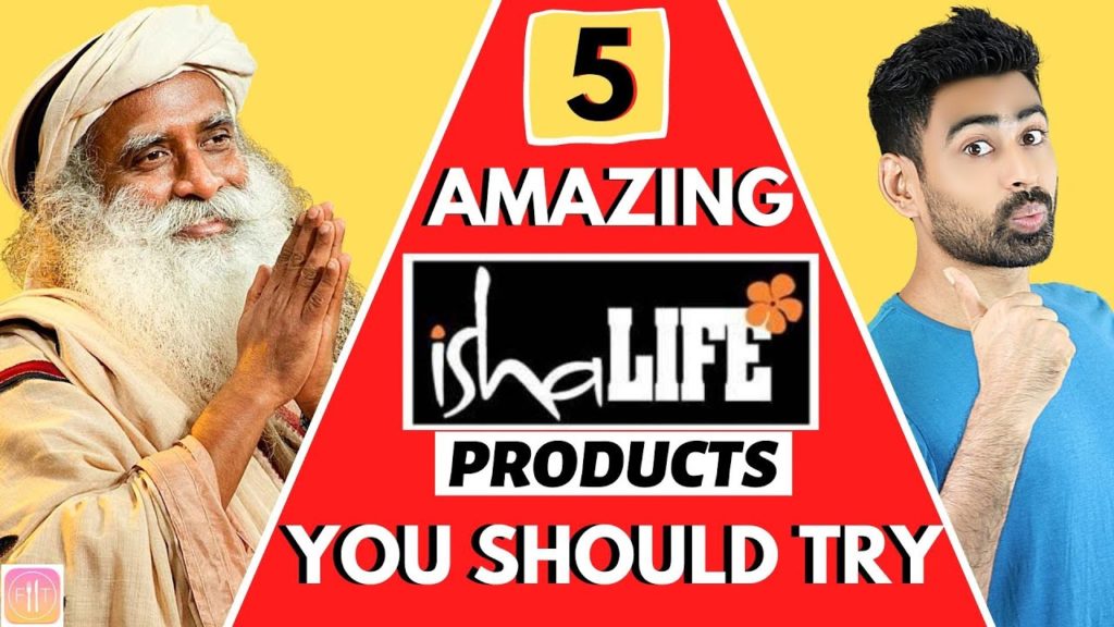 5 Amazing Isha Life Products by Sadhguru That You Should Try (Not